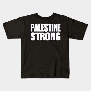 Palestine Strong - White - Front Kids T-Shirt